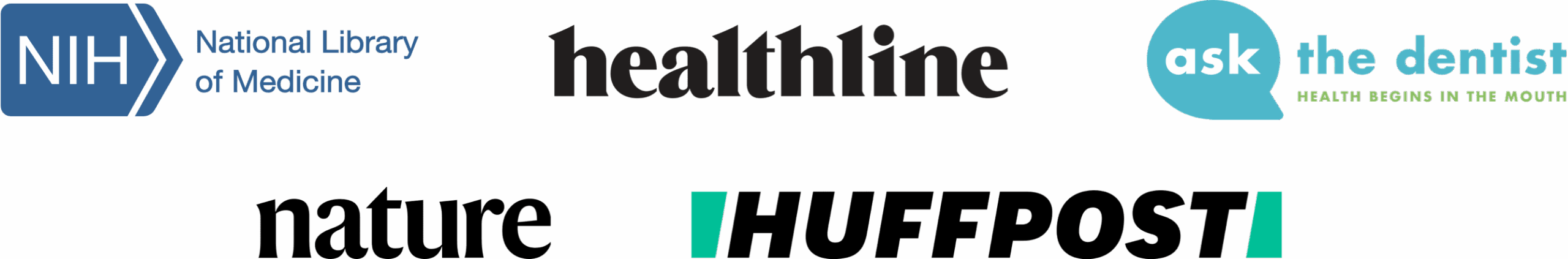 NIH, Healthline, Ask The Dentist, Nature, HuffPost